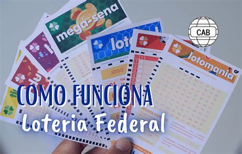 como funciona a loteria federal